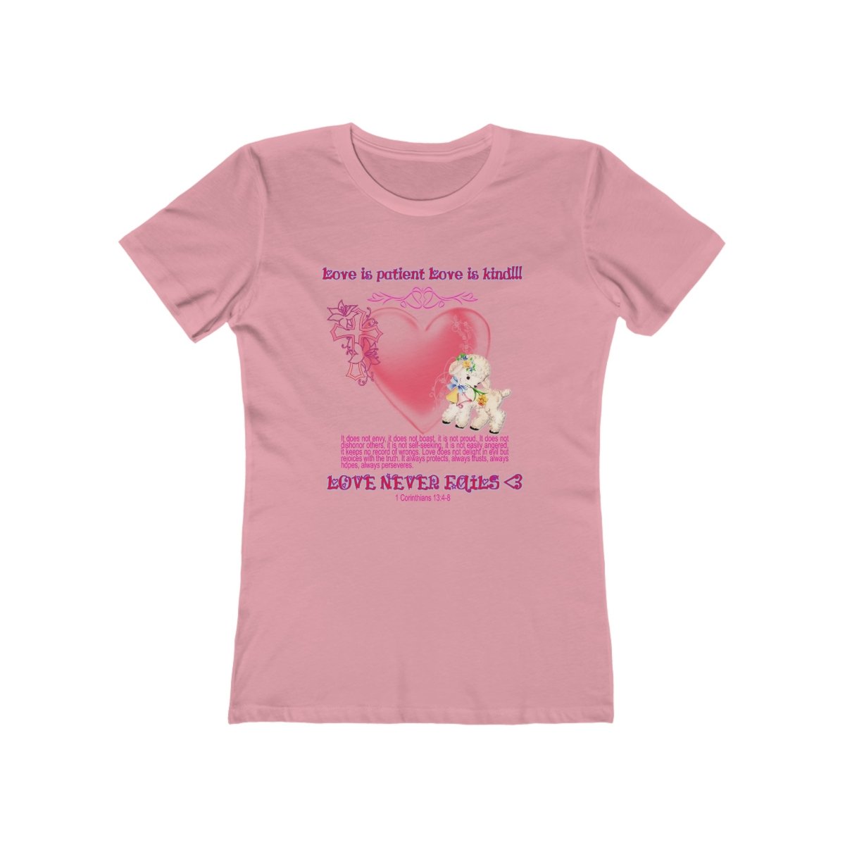 1 CORINTHIANS 13 GIRLY T-SHIRT – I NEED GOD