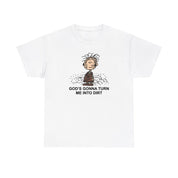 DIRT SHIRT (Special Edition) - I NEED GOD