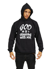 GOD IS OBSESSED WITH YOU HOODIE - I NEED GOD