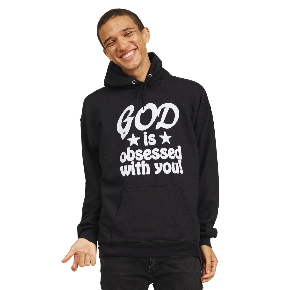 GOD IS OBSESSED WITH YOU HOODIE - I NEED GOD