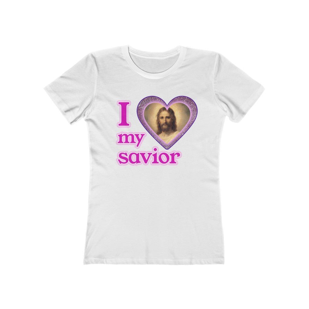 I LOVE MY SAVIOR GIRLY TEE - I NEED GOD