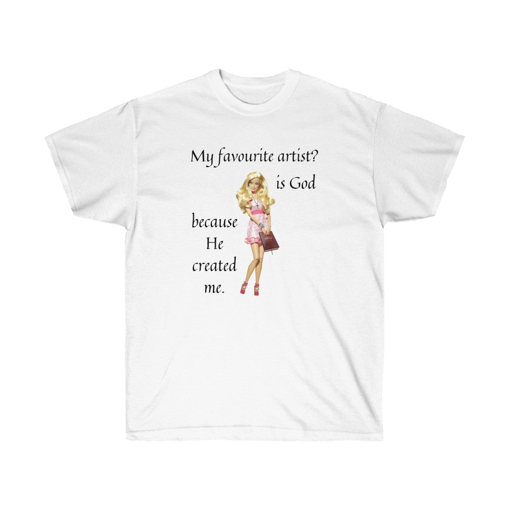 MY FAVOURITE ARTIST T - SHIRT - I NEED GOD