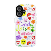 GOD IS AWESOME PHONE CASE
