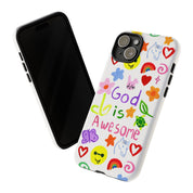 GOD IS AWESOME PHONE CASE
