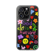 GOD IS AWESOME CLEAR PHONE CASE