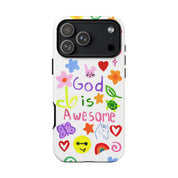 GOD IS AWESOME PHONE CASE