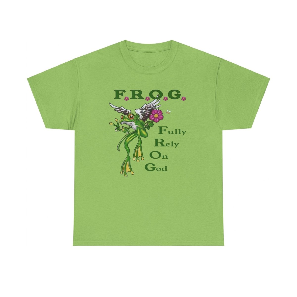 F.R.O.G. T - SHIRT - I NEED GOD