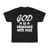 GOD IS OBSESSED T-SHIRT