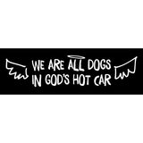 GOD'S HOT CAR BUMPER STICKER