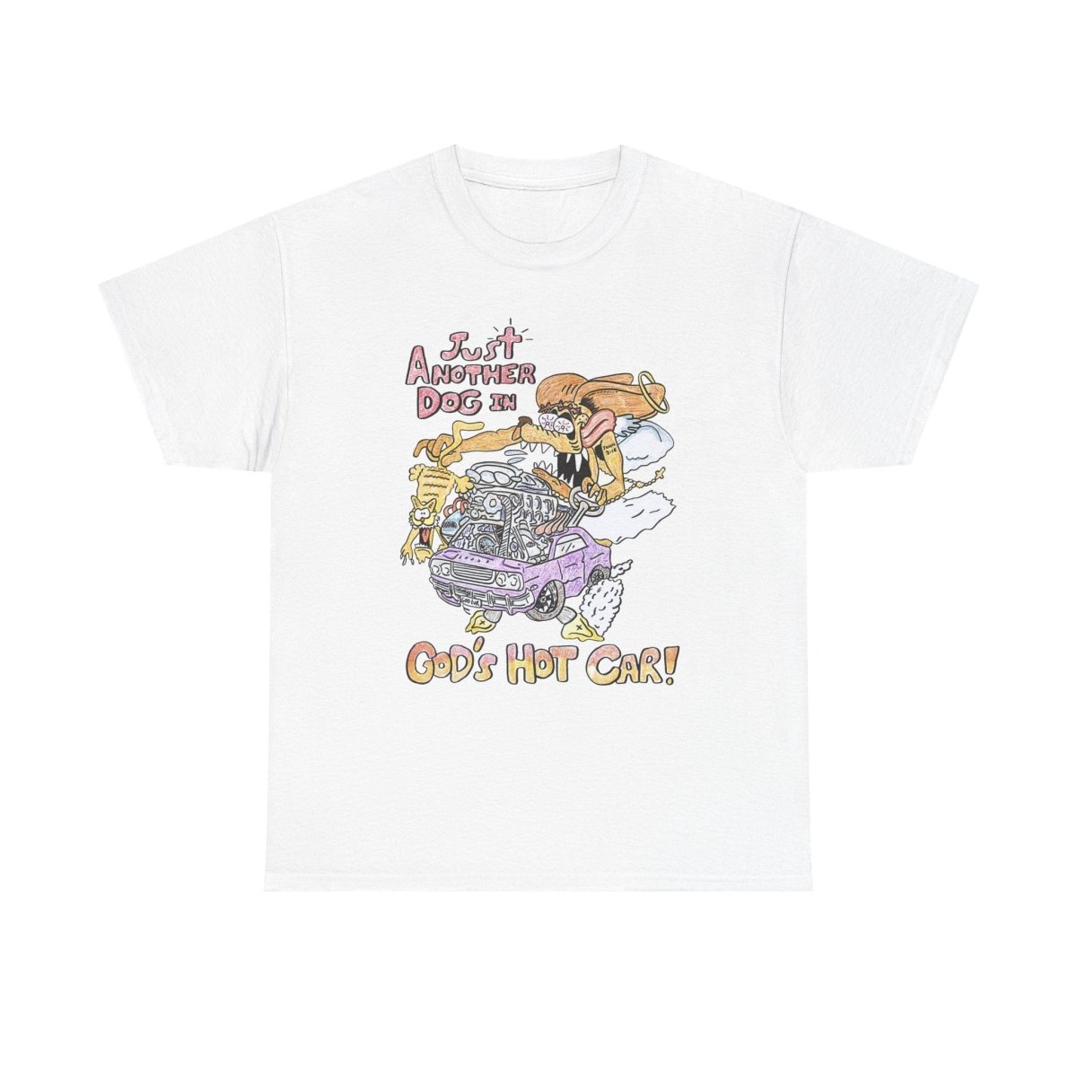 GOD'S HOT CAR T - SHIRT - I NEED GOD