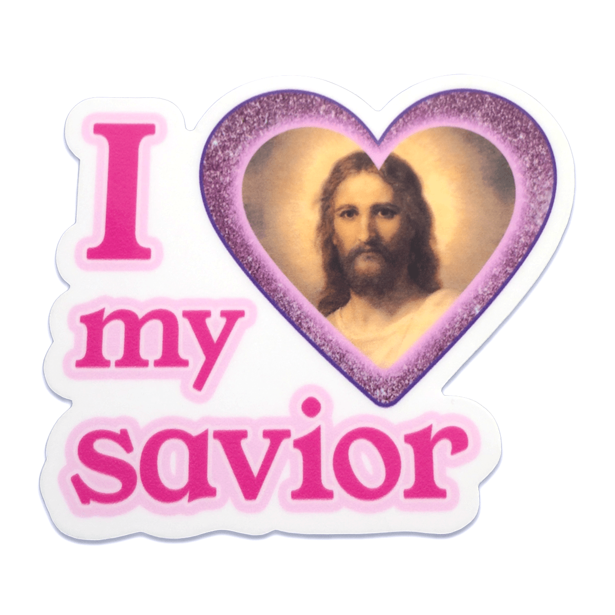 I LOVE MY SAVIOR STICKER - I NEED GOD