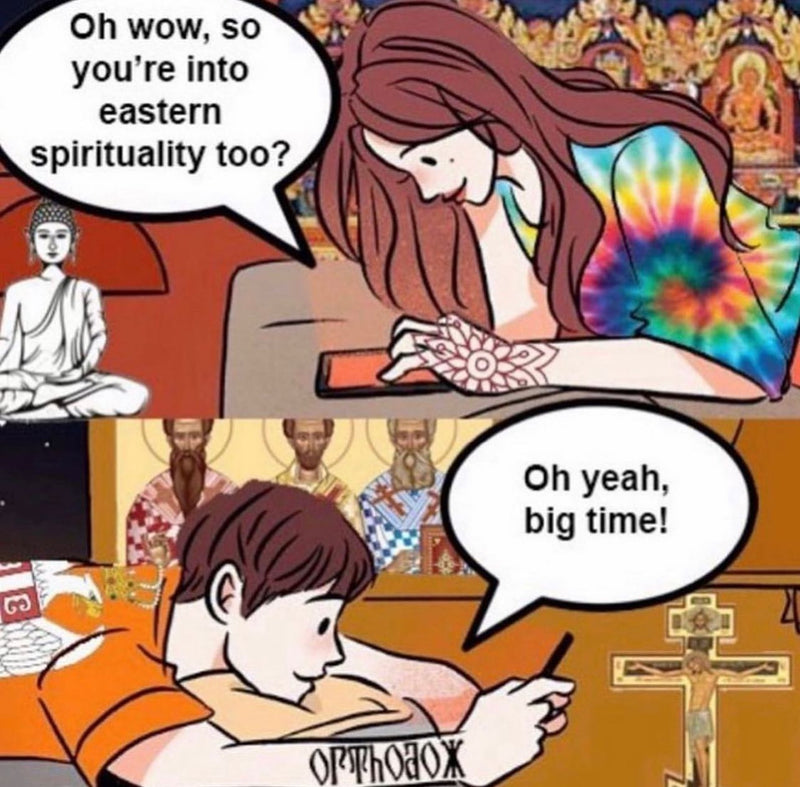 Oh wow, so you're into eastern spirituality too? Oh yeah, big time! A tie-dyed girl by a Buddha statue asks, and a boy surrounded by Eastern Orthodox icons and a cross answers.