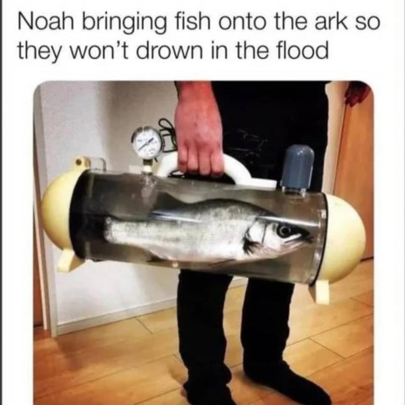 Noah bringing fish onto the ark so they won't drown in the flood. A man carries a large fish inside a sealed, water-filled tube with a handle and pressure gauge.