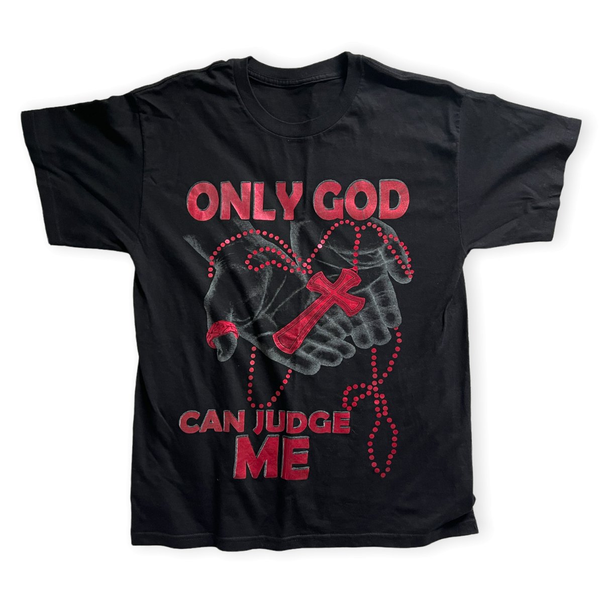 ONLY GOD CAN JUDGE ME - I NEED GOD