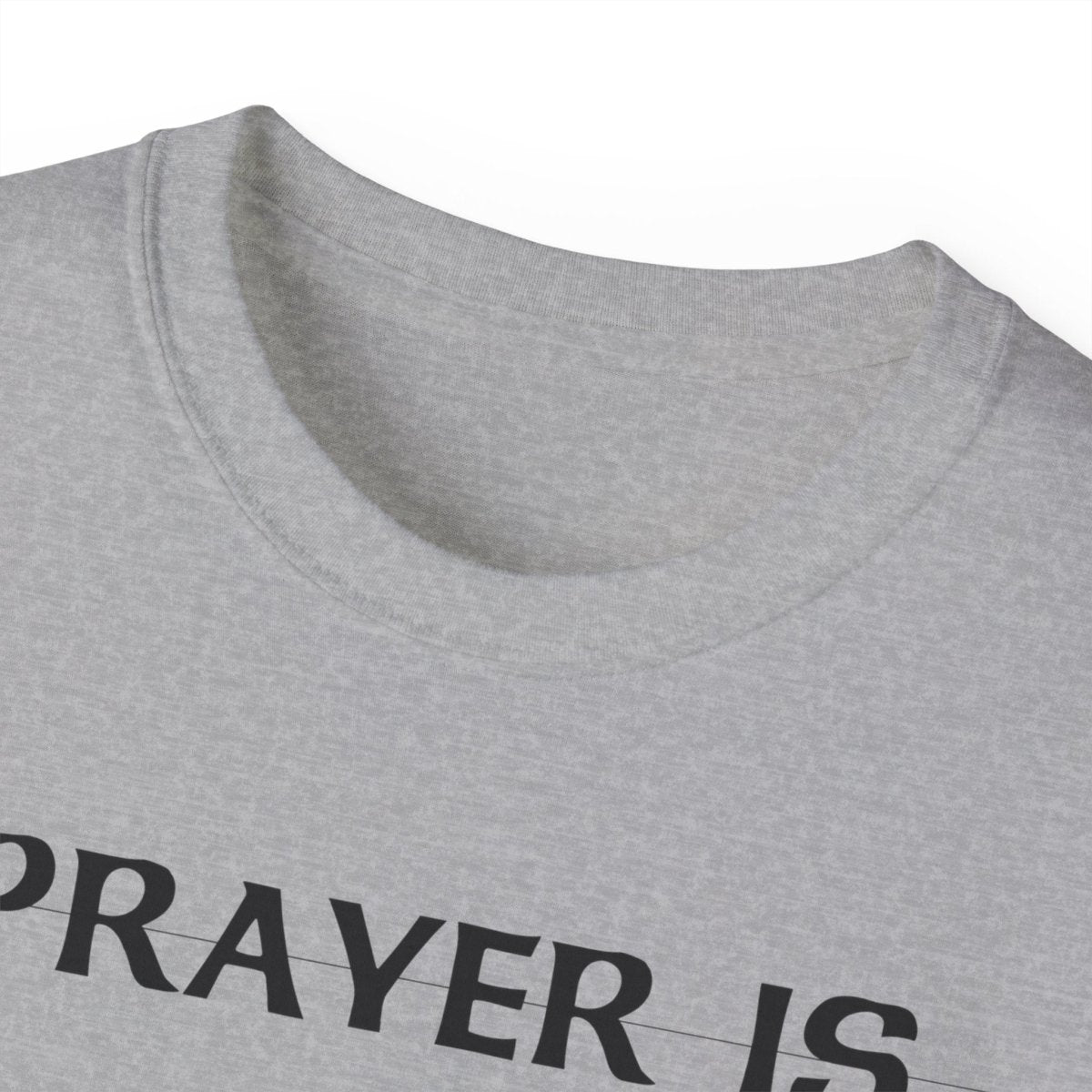 PRAYER T-SHIRT - I NEED GOD