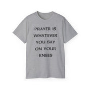 PRAYER T-SHIRT - I NEED GOD