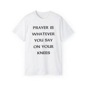 PRAYER T-SHIRT - I NEED GOD