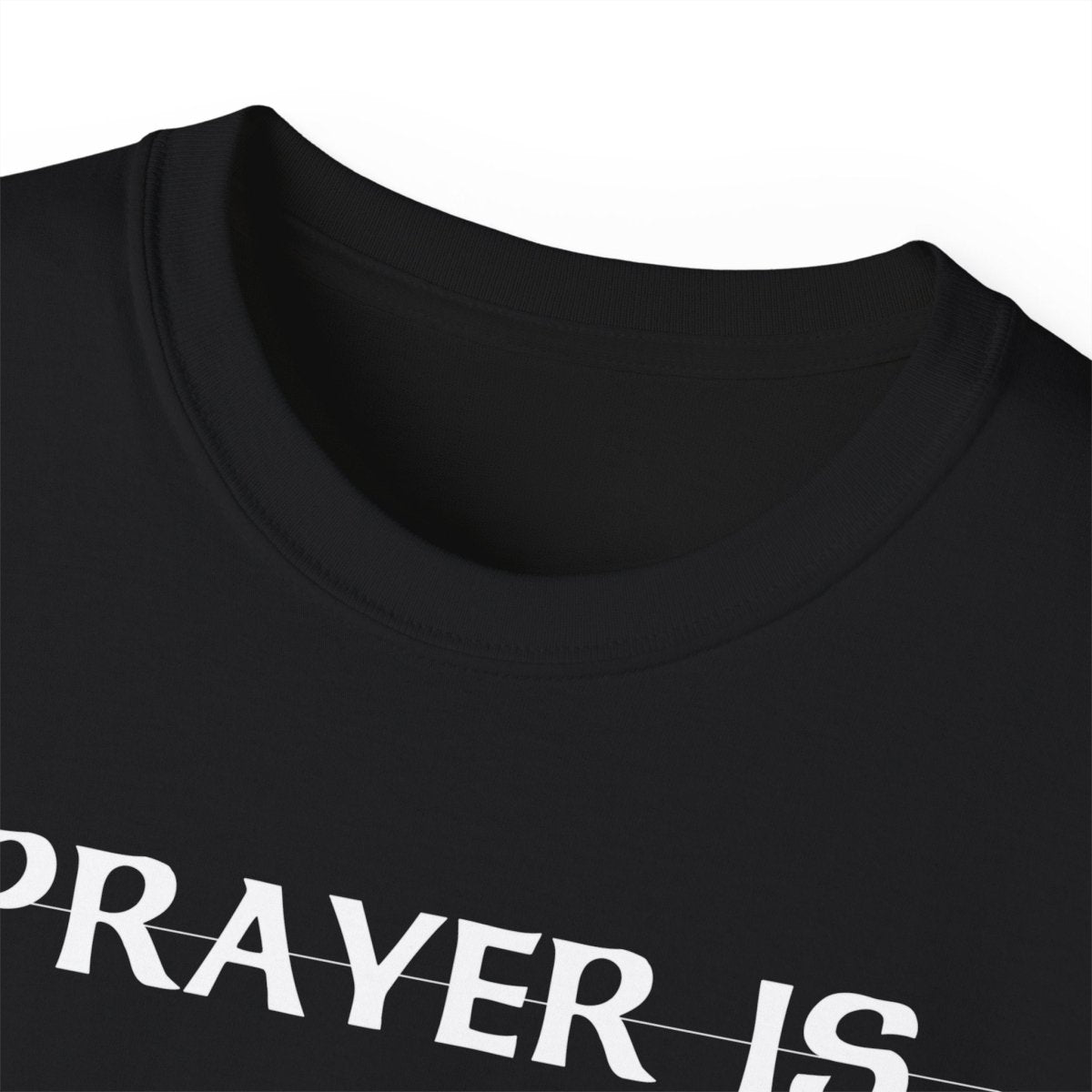 PRAYER T-SHIRT - I NEED GOD