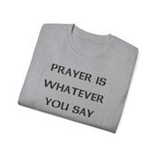 PRAYER T-SHIRT - I NEED GOD